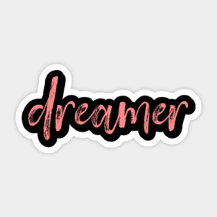 Dreamer: Pink Sticker
